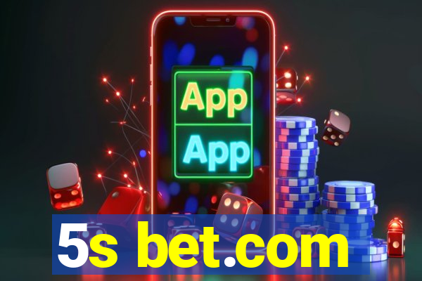 5s bet.com